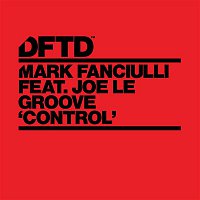 Mark Fanciulli – Control (feat. Joe Le Groove)