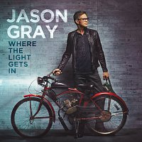 Jason Gray – The Wound Is Where The Light Gets In