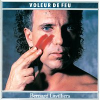 Bernard Lavilliers – Voleur De Feu