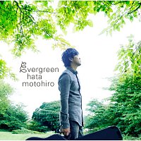 Motohiro Hata – Evergreen [Live]