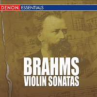Johannes Brahms, Anneliese Nissen, Denes Zsigmondy – Brahms -  Violin Sonatas