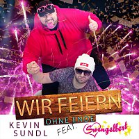 Wir feiern ohne Ende (feat. Swengelbert)