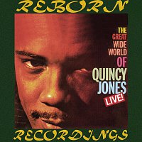 Quincy Jones – The Great Wide World of Quincy Jones Live (HD Remastered)
