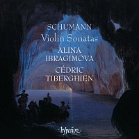 Alina Ibragimova, Cédric Tiberghien – Schumann: Violin Sonatas