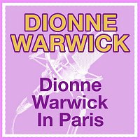 Dionne Warwick – Dionne Warwick In Paris