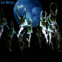 Joni Mitchell – Shine