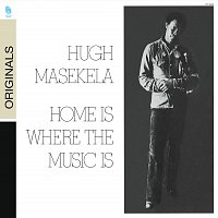 Hugh Masekela – Home Is Where The Music Is