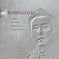 Korngold: Schauspiel Overture, Piano Quintet, String Quartet No.2, Tomorrow