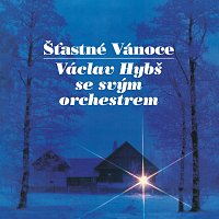 Václav Hybš se svým orchestrem – Šťastné Vánoce CD