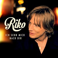 Riko – Ich sehn mich nach Dir