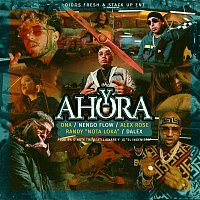 DNA – Y Ahora (feat. Alex Rose, Nengo Flow, Randy Nota Loka & Dalex)
