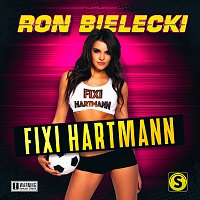 Ron Bielecki – Fixi Hartmann