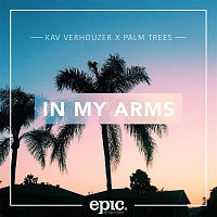 Kav Verhouzer, Palm Trees – In My Arms