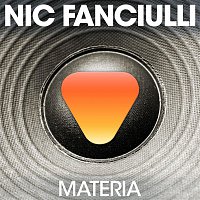 Nic Fanciulli – Materia