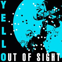 Yello – Out Of Sight
