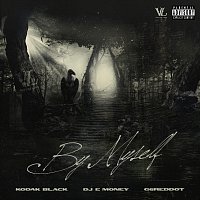 Kodak Black, Dj E Money, G6reddot – By Myself