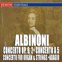 Různí interpreti – Albinoni: Adagio from Concerto for Organ & Strings - Concerto Op. 9, 2 - Concert a 5