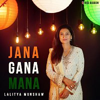 Lalitya Munshaw – Jana Gana Mana By Lalitya Munshaw