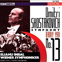 Eliahu Inbal, Wiener Symphoniker – Shostakovich: Symphony No. 13, "Babiy Yar"