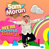 Sam Moran – Play Along With Sam: We're Gonna Dance