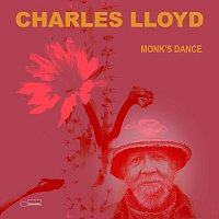 Charles Lloyd – Monk's Dance