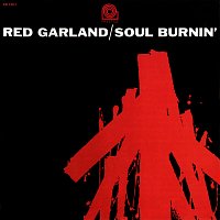 Red Garland – Soul Burnin'