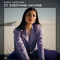 Zaka Tarigan – Jj Digoyang Sayang