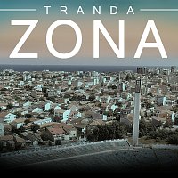 Tranda – Zona
