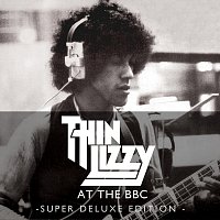 Thin Lizzy – Live At The BBC [Super Deluxe Edition]