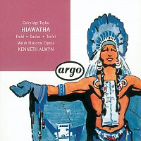 Helen Field, Arthur Davies, Bryn Terfel, Welsh National Opera Chorus – Coleridge-Taylor: Hiawatha