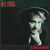 Ole Friis – Ole Friis m. Finn & De Fem Fejl