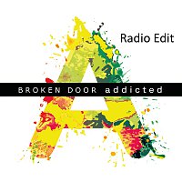 Broken Door – Addicted [Radio Edit]