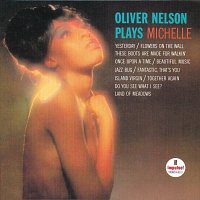 Oliver Nelson – Oliver Nelson Plays Michelle