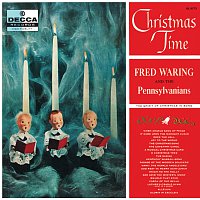 Fred Waring And The Pennsylvanians – Christmas Time
