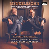 Roberto Prosseda, Jan Willem de Vriend, Residentie Orkest – Mendelssohn: Piano Concertos Nos. 1 & 2