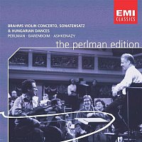 Itzhak Perlman, Berliner Philharmoniker, Daniel Barenboim, Vladimír Ashkenazy – Brahms: Violin Concerto, Sonatensatz & Hungarian Dances