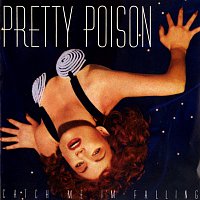 Pretty Poison – Catch Me I'm Falling