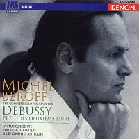 Michel Beroff – Debussy: Preludes Deuxieme Livre & Six Epigraphes Antiques