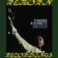 Stan Kenton – Standards in Silhouette (HD Remastered)
