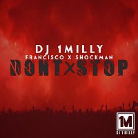 DJ 1Milly, Francisco, Shockman – Don't Stop