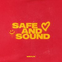 MEDUN – Safe And Sound