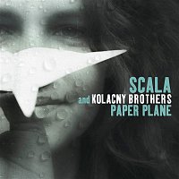 Scala & Kolacny Brothers – Paper Plane