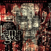 Lamb Of God – As The Palaces Burn [10th Anniversary Edition]