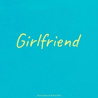 Charlie James, Patrick Puth – Girlfriend (feat. Patrick Puth)