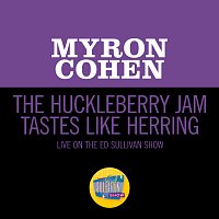 Myron Cohen – The Huckleberry Jam Tastes Like Herring [Live On The Ed Sullivan Show, May 12, 1963]