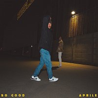 Aprile – So Good