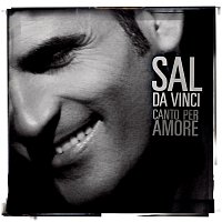 Sal Da Vinci – Canto Per Amore