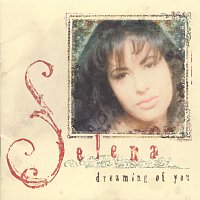 Selena – Dreaming of You