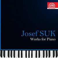 Josef Suk – Jaro. Pět skladeb pro klavír na dvě ruce, op. 22a – V  roztoužení. Allegro non troppo (MP3) – Josef Hála – Supraphonline.cz