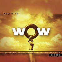 Různí interpreti – WOW Hits 2002